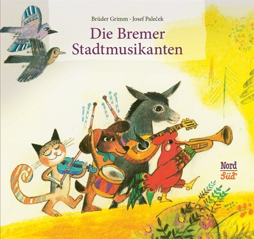 Die Bremer Stadtmusikanten (Hardcover)