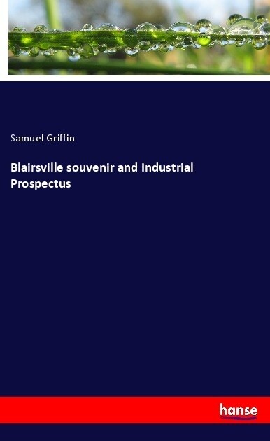 Blairsville souvenir and Industrial Prospectus (Paperback)