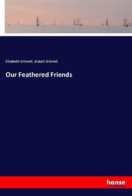 Our Feathered Friends (Paperback)