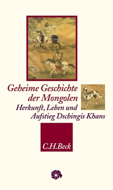 Geheime Geschichte der Mongolen (Hardcover)