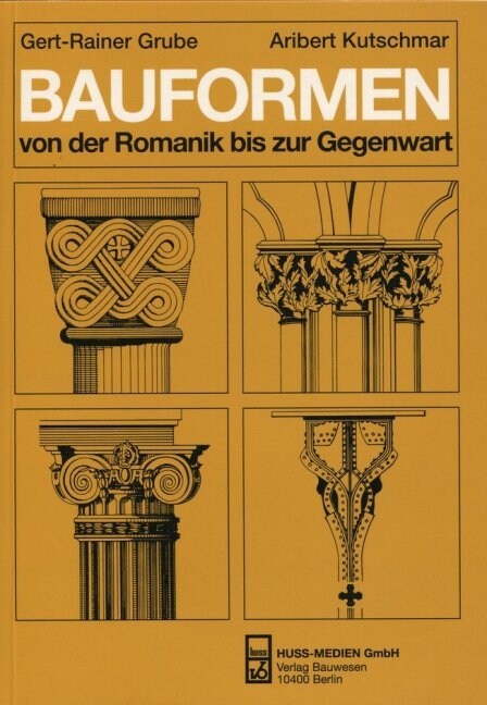 Bauformen von der Romanik bis zur Gegenwart (Paperback)