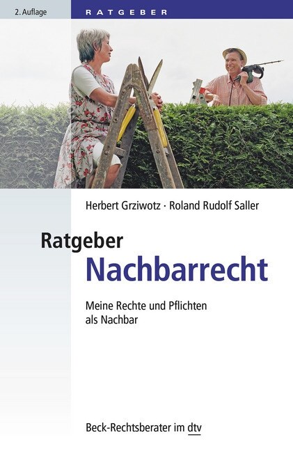 Ratgeber Nachbarrecht (Paperback)