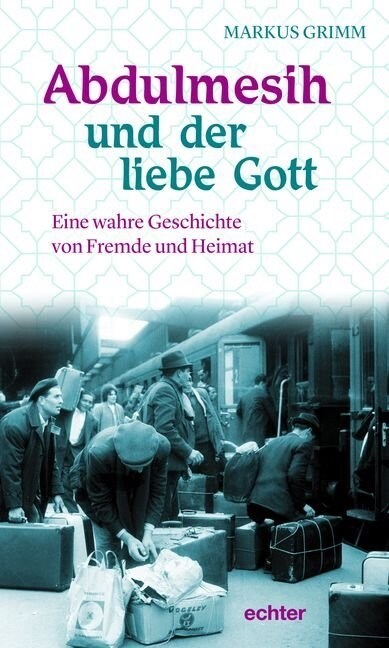 Abdulmesih und der liebe Gott (Paperback)