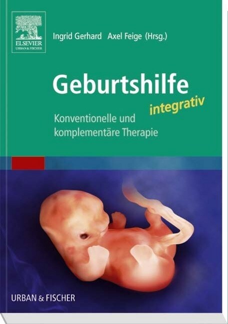 Geburtshilfe integrativ (Paperback)