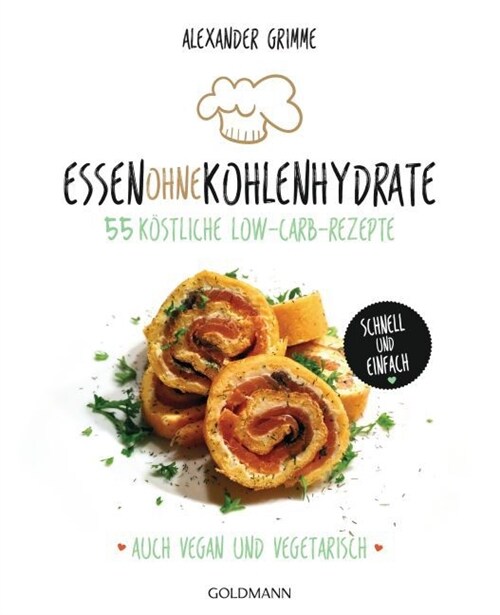 Essen ohne Kohlenhydrate (Paperback)