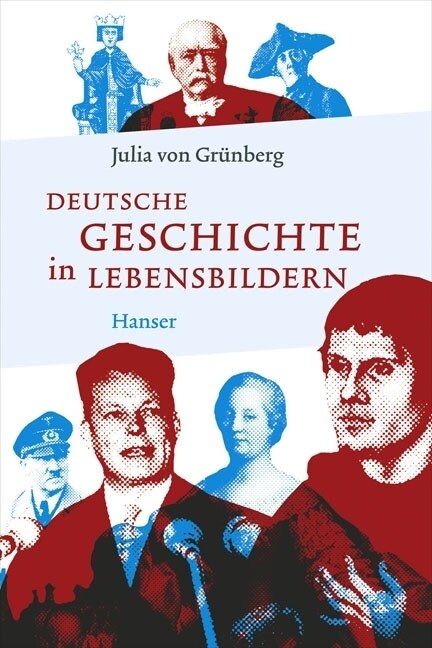 Deutsche Geschichte in Lebensbildern (Hardcover)