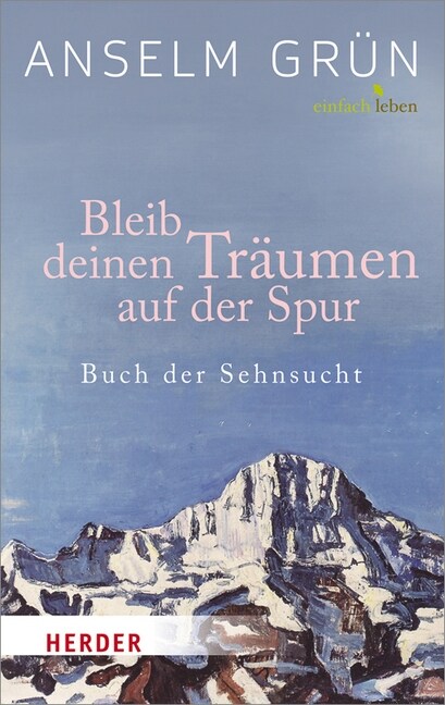 Bleib deinen Traumen auf der Spur (Hardcover)