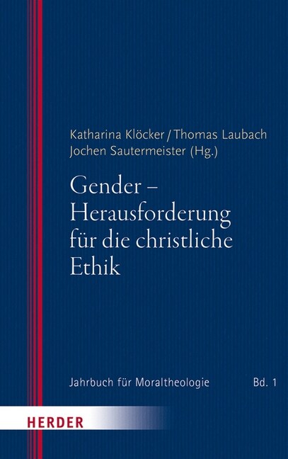 Gender - Herausforderung fur die christliche Ethik (Paperback)