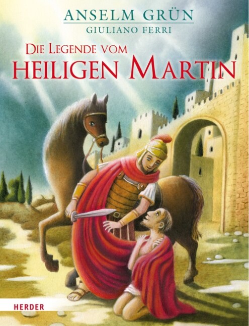 Die Legende vom heiligen Martin (Hardcover)