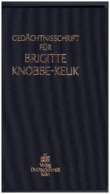 Gedachtnisschrift fur Brigitte Knobbe-Keuk (Hardcover)