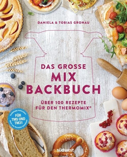 Das große Mix-Backbuch (Hardcover)