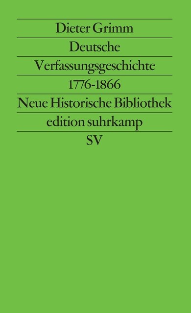 Deutsche Verfassungsgeschichte 1776-1866 (Paperback)
