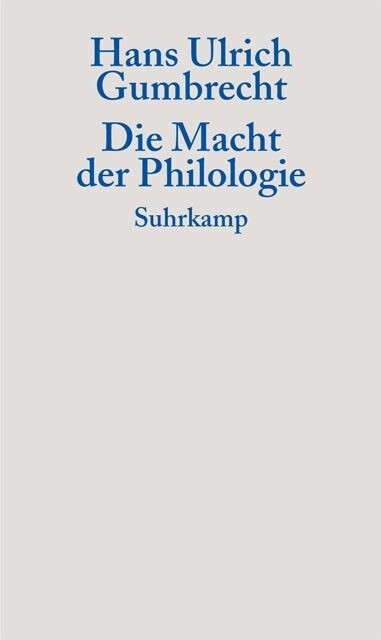 Die Macht der Philologie (Paperback)