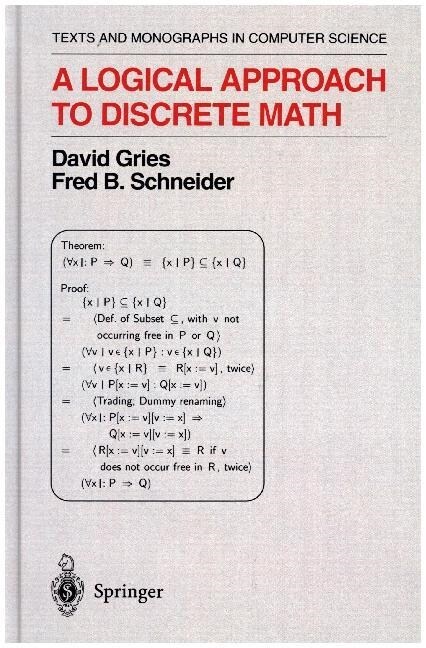 A Logical Approach to Discrete Math (Hardcover)