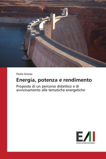 Energia, potenza e rendimento (Paperback)