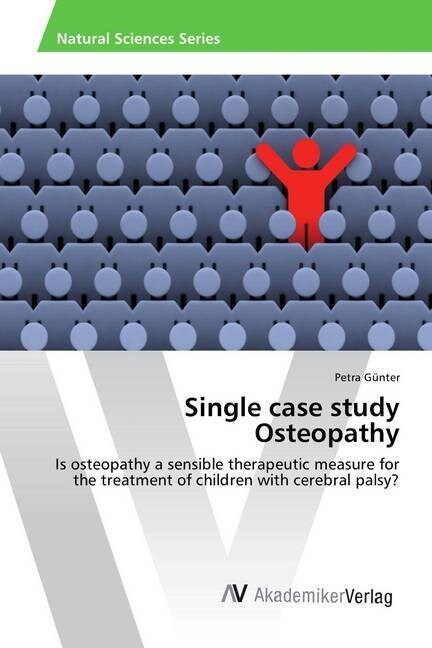 Single case study Osteopathy (Paperback)