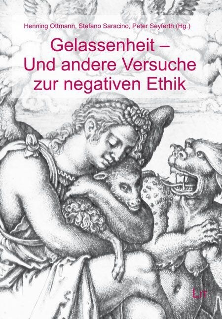 Gelassenheit - Und andere Versuche zur negativen Ethik (Paperback)