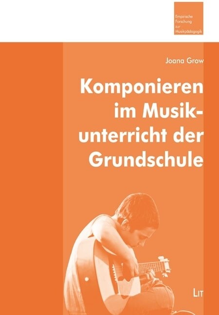 Komponieren im Musikunterricht der Grundschule (Paperback)