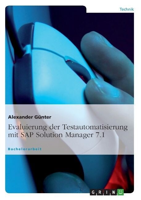 Evaluierung der Testautomatisierung mit SAP Solution Manager 7.1 (Paperback)