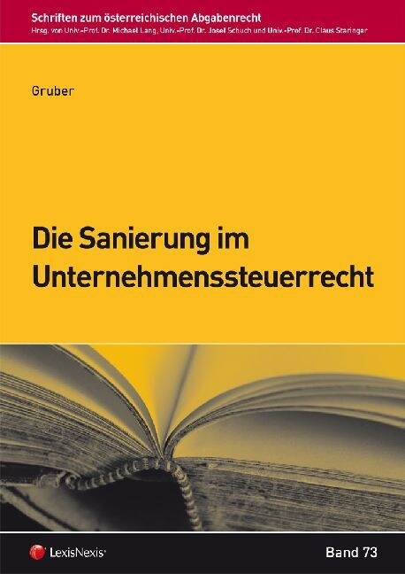 Die Sanierung im Unternehmenssteuerrecht (Paperback)