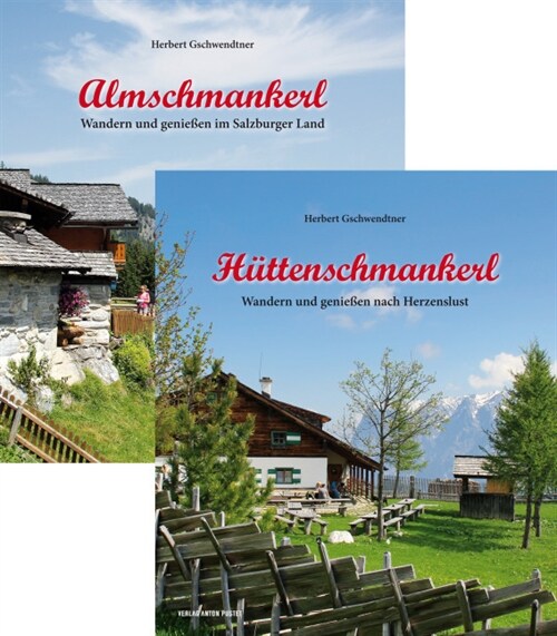 Kombipaket Almschmankerl + Huttenschmankerl (Hardcover)