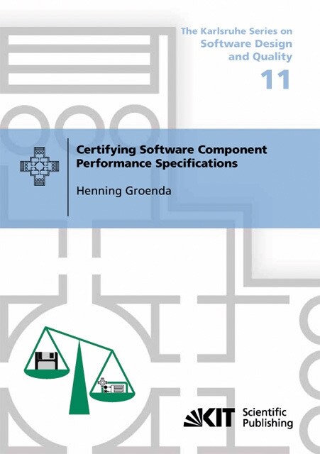 Certifying Software Component Performance Specifications (Paperback)