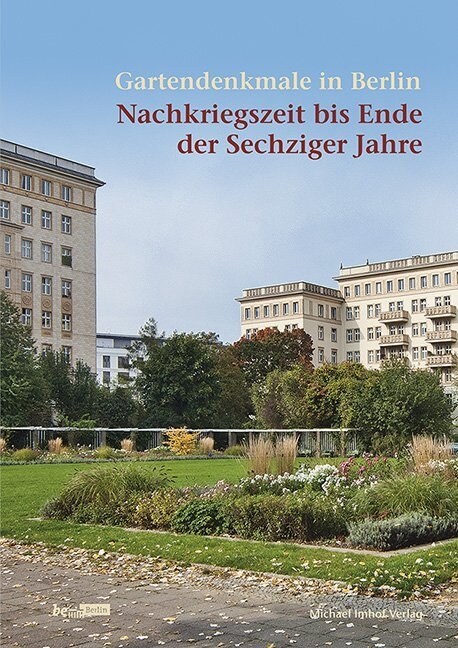 Gartendenkmale in Berlin (Hardcover)