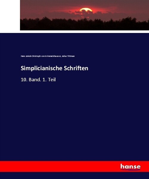 Simplicianische Schriften: 10. Band. 1. Teil (Paperback)