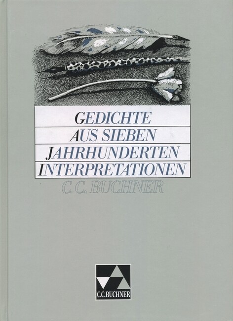 Gedichte aus sieben Jahrhunderten, Interpretationen (Hardcover)