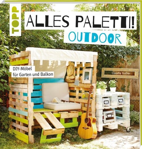 Alles Paletti! Outdoor (Paperback)