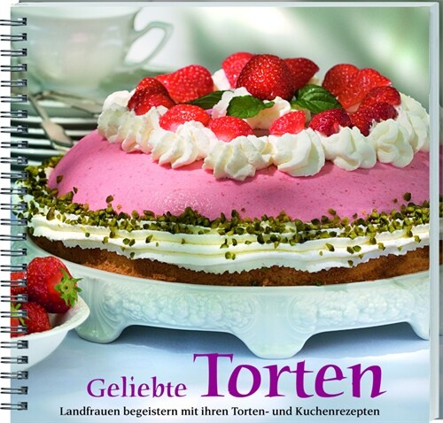 Geliebte Torten. Bd.1 (Paperback)