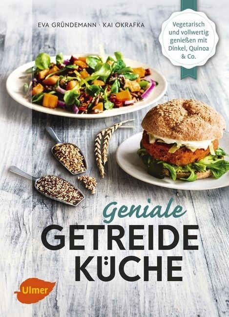 Geniale Getreidekuche (Hardcover)