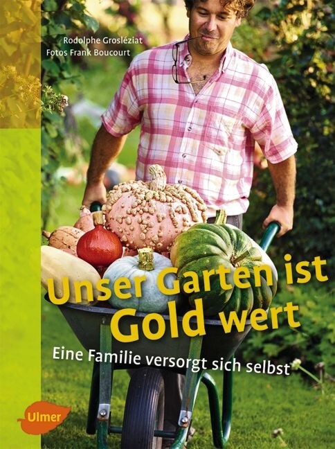 Unser Garten ist Gold wert (Paperback)