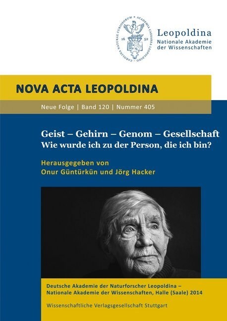 Geist - Gehirn - Genom - Gesellschaft. Wie wurde ich zu der Person, die ich bin？ (Hardcover)