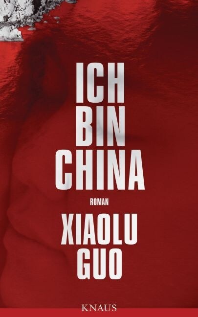 Ich bin China (Hardcover)