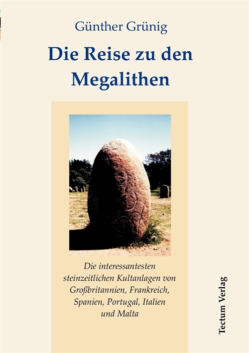 Die Reise zu den Megalithen (Paperback)