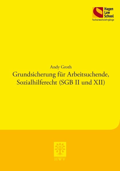 Grundsicherung fur Arbeitsuchende, Sozialhilferecht (SGB II und XII) (Paperback)