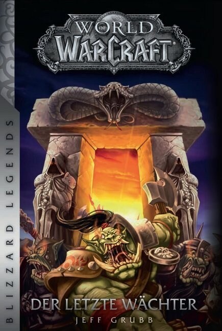 World of Warcraft: Der letzte Wachter (Paperback)