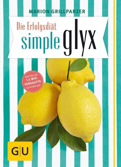 Die Erfolgsdiat simple glyx (Paperback)