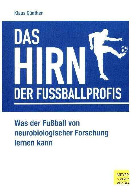 Das Hirn der Fußballprofis (Paperback)