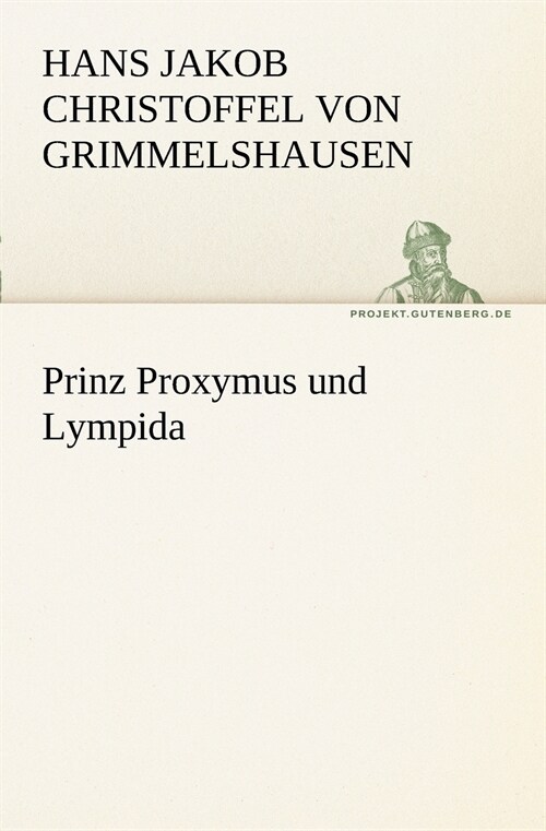 Prinz Proxymus und Lympida (Paperback)