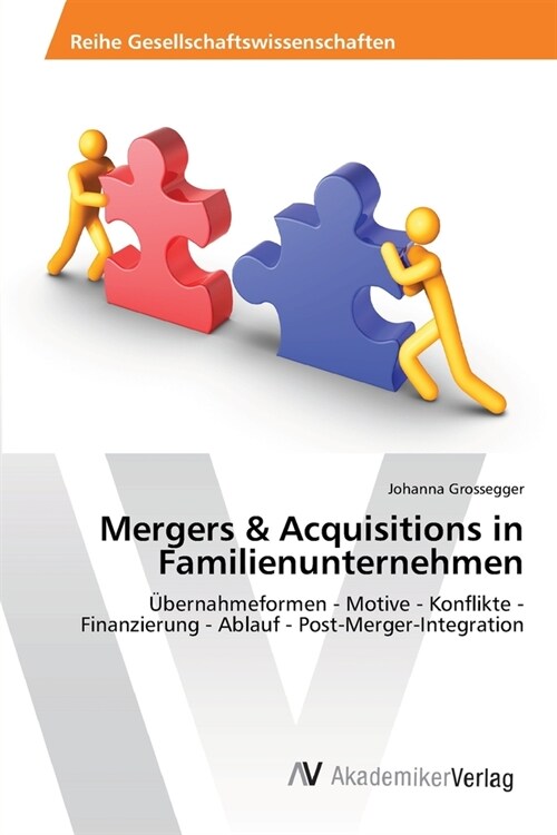 Mergers & Acquisitions in Familienunternehmen (Paperback)