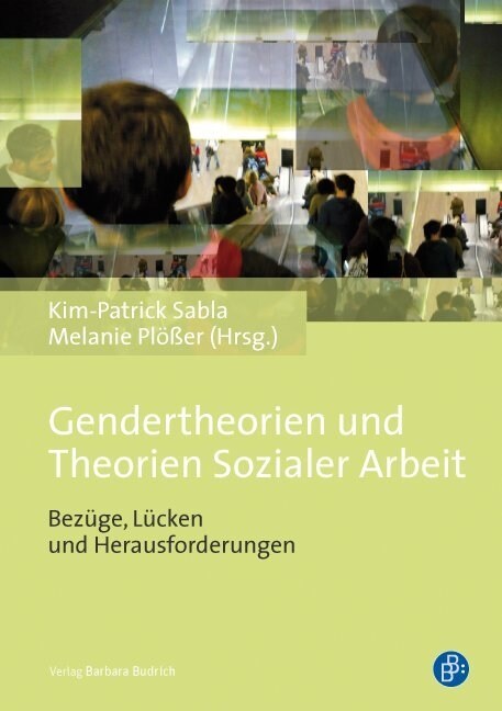 Gendertheorien und Theorien Sozialer Arbeit (Paperback)