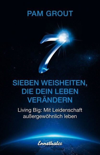 Sieben Weisheiten, die dein Leben verandern (Paperback)