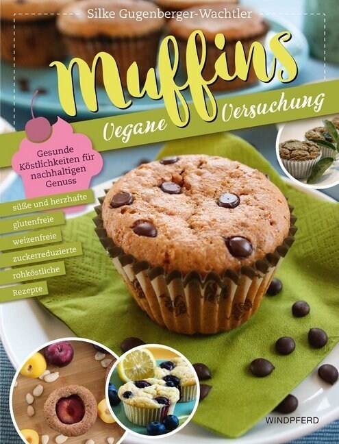 Muffins - Vegane Versuchung (Paperback)