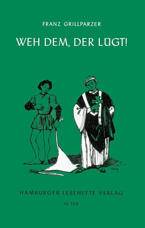 Weh dem, der lugt! (Paperback)