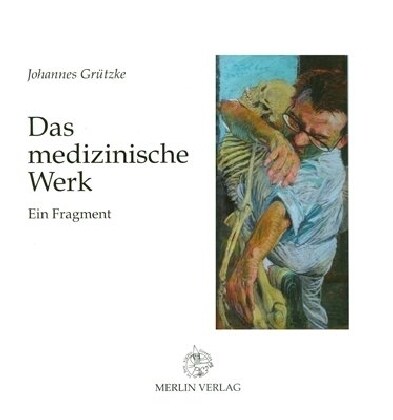 Das medizinische Werk (Hardcover)