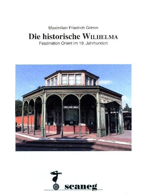 Die historische Wilhelma (Paperback)