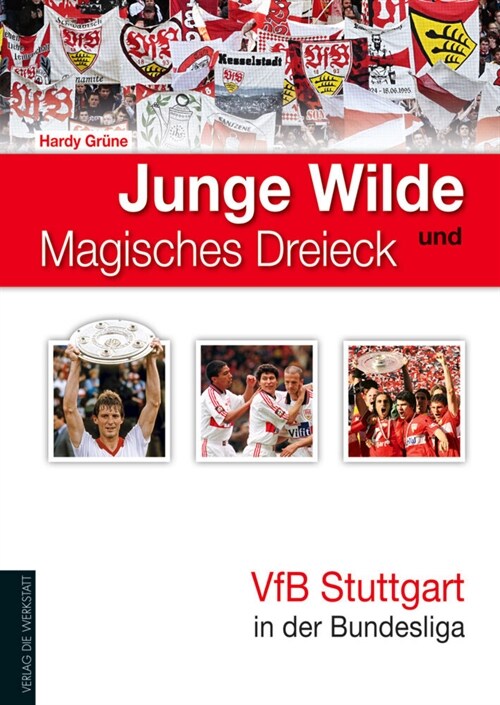 Junge Wilde und Magisches Dreieck (Hardcover)