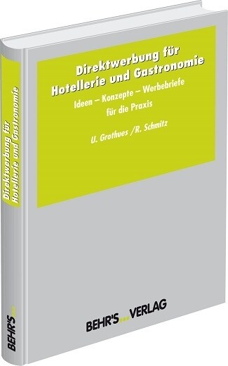 Direktwerbung fur Hotellerie und Gastronomie, m. CD-ROM (Hardcover)